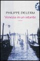 9788876849442 - Venezia in un istante
