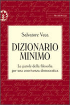9788876849879 - Dizionario minimo. Le parole della filosofia per una convivenza democratica