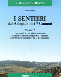 9788876911033 - I sentieri dell'altopiano dei sette comuni. Vol. 2