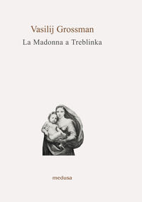 9788876981166 - La Madonna a Treblinka