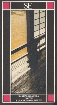 9788877107763 - Lo zen e la cerimonia del te