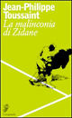 9788877134882 - La malinconia di Zidane