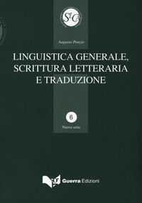 9788877159830 - Linguistica generale, scrittura letteraria e traduzione