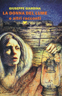 9788877284617 - La donna del lume e altri racconti