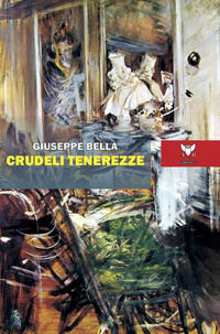 9788877285058 - Crudeli tenerezze