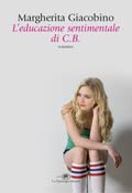 9788877384560 - L'educazione sentimentale di C.B.