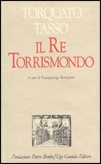 9788877466709 - Il re Torrismondo