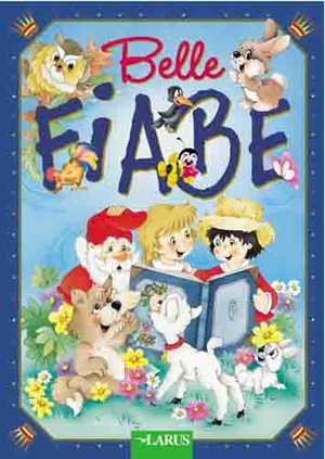 9788877477002 - Belle fiabe