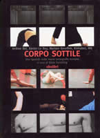 9788877482334 - Corpo sottile. Uno sguardo sulla nuova coreografia europea