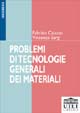 9788877507815 - Problemi di tecnologie generali dei materiali