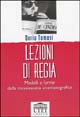 9788877508751 - Lezioni di regia. Modelli e forme della messinscena cinematografica
