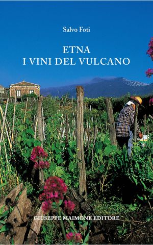 9788877513434 - Etna. I vini del vulcano