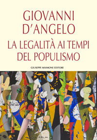 9788877514615 - La legalità ai tempi del populismo