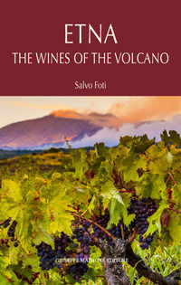 9788877514639 - Etna. I vini del vulcano. Ediz. inglese