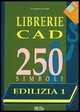 9788877582713 - Librerie CAD. 250 simboli. Con floppy disk. Vol. 1: Edilizia. Arredo urbano, arredi, impianti antincendio.