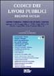9788877585622 - Codice dei lavori pubblici. Regione Sicilia. Con CD-ROM
