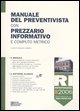 9788877587039 - Manuale del preventivista con prezzario informativo e computo metrico. Con CD-ROM. Vol. 8: RI. Ristrutturazioni.