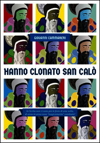 9788877589866 - Hanno clonato San Calò. In Sicilia non ci sono più le feste di una volta