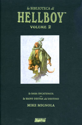 9788877592880 - La biblioteca di Hellboy: La bara incatenata­La mano destra del destino. Vol. 2