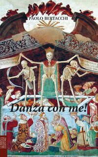 9788877668011 - Danza con me! Il tempo corre... il sangue scorre