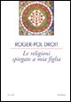 9788877683076 - Le religioni spiegate a mia figlia