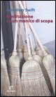 9788877685025 - Meditazione su un manico di scopa