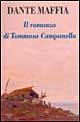 9788877704573 - Il romanzo di Tommaso Campanella