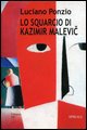 9788877706560 - Lo squarcio di Kazimir Malevi?