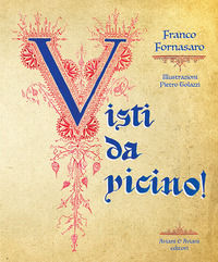 9788877722812 - Visti da vicino!