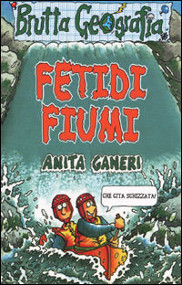 9788877829252 - Fetidi fiumi. Ediz. illustrata