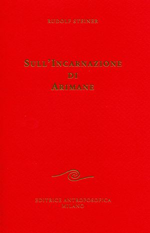9788877874757 - Sull'incarnazione di Arimane