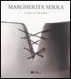 9788877944580 - Margherita Serra. Corsetti e dintorni. Catalogo della mostra (Bologna, 9-20 giugno 20049