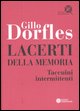9788877945679 - Lacerti della memoria. Taccuini intermittenti