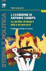 9788877969088 - L'uccisione di Antonio Canepa. Un delitto di Stato?