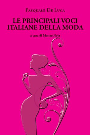 9788877994080 - Le principali voci italiane della moda