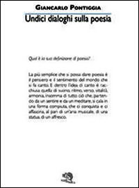 9788877996749 - Undici dialoghi sulla poesia