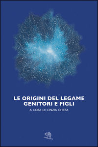 9788877997715 - Le origini del legame genitori e figli
