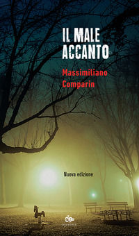 9788878016613 - Il male accanto. Nuova ediz.