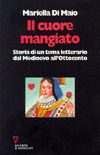 9788878026629 - Il cuore mangiato. Storia di un tema letterario dal Medioevo all'Ottocento