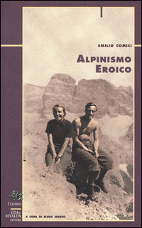 9788878081178 - Alpinismo eroico