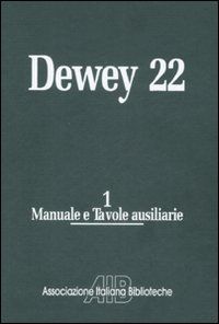 9788878121751 - Classificazione decimale Dewey. Edizione 22