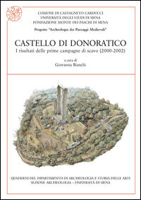 9788878142367 - Castello di Donoratico. I risultati delle prime campagne di scavo (2000-2002)