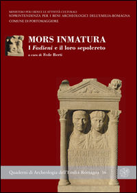 9788878143418 - Mors immatura. I Fadieni e il loro sepolcreto