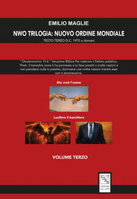 9788878205062 - NWO?Trilogia del Nuovo Ordine Mondiale. Vol. 3: Testo Terzo D.C. 1970 a domani