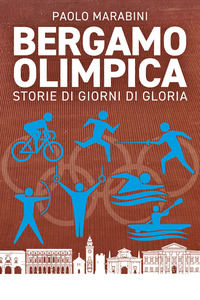 9788878275881 - Bergamo olimpica