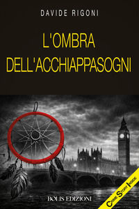 9788878277069 - L'ombra dell'acchiappasogni