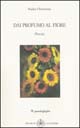 9788878411081 - Dai profumo al fiore