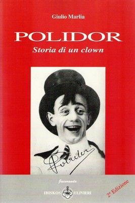 9788878416406 - Polidor. Storia di un clown