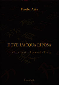 9788878487994 - Dove l'acqua riposa
