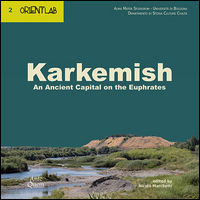 9788878491038 - Karkemish. An ancient capital on the Euphrates